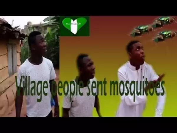 Video: Woli Agba - Village people sent mosquitoes(Efon Aye)
